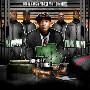 Mr. 28: Influenced By The Struggle