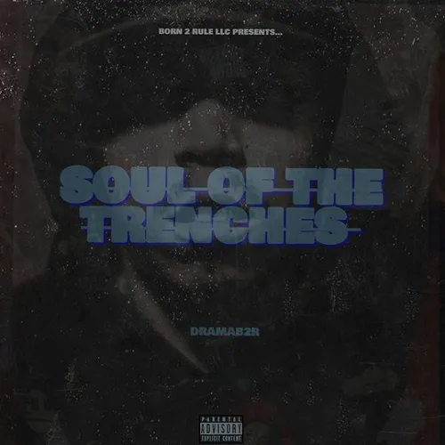 Soul Of The Trenches