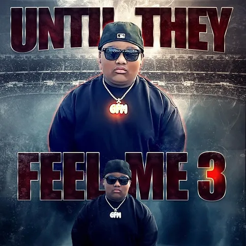 Until They Feel Me 3