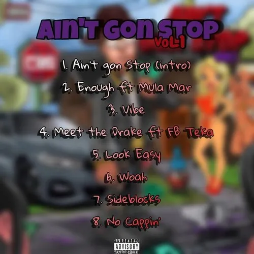 Ain't Gon Stop Vol. 1