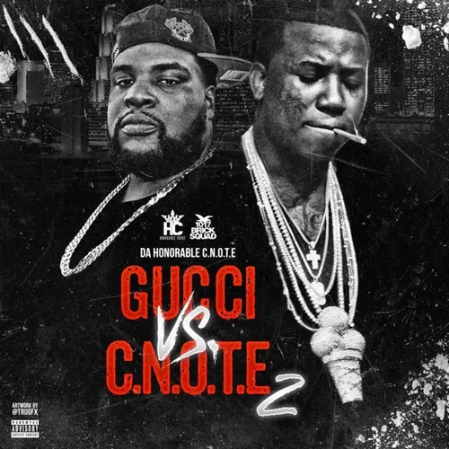 Gucci vs. C.N.O.T.E 2