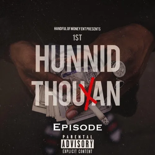 1st Hunnid Thouxan