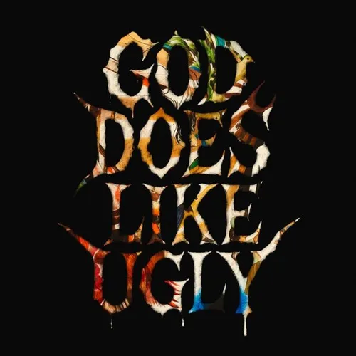 God Does Like Ugly