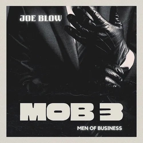 MOB 3 (Men Of Business)