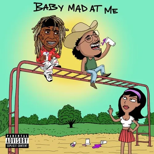 Baby Mad At Me