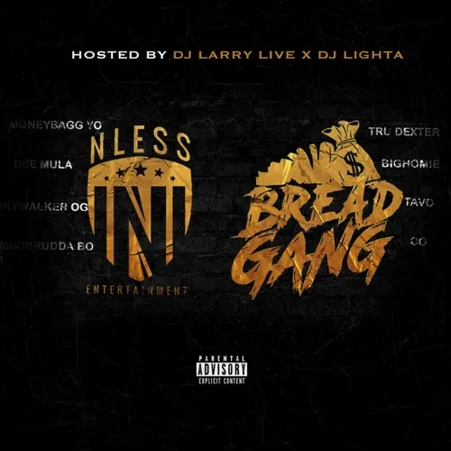 NLess Ent x Bread Gang