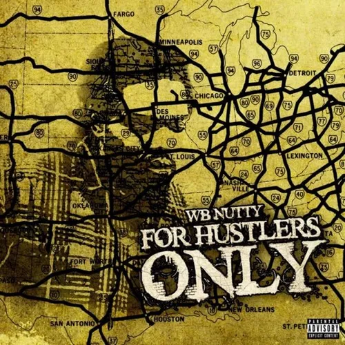 For Hustlers Only