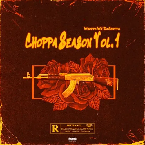 Choppa Season Vol. 1