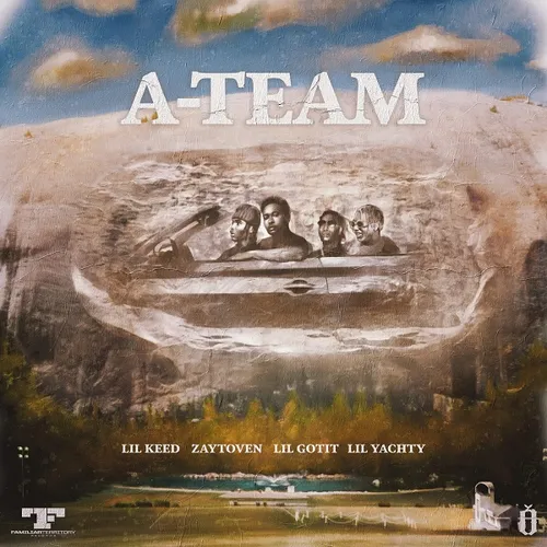 A-Team (You Ain't Safe)