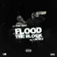 Flood The Block (Remix)