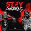 Stay Dangerous