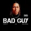 Bad Guy