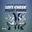 Left Cheek Right Cheek (Remix)