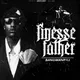 Finesse Father (Reissue)