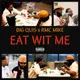 Eat Wit Me