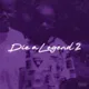 Die A Legend 2