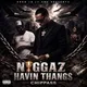 NHT: Niggaz Havin Thangs