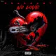 No Love