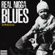 Real Nigga Blues