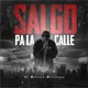 Salgo Pa La Calle
