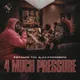 4 Much Pressure