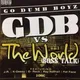 GDB Vs. The World (Boss Talk)