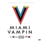 Miami Vampin