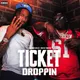 Ticket Droppin