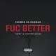 Fuc Better