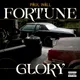 Fortune & Glory