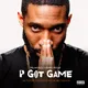 P Got Game