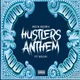 Hustlers Anthem