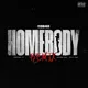 Homebody (Remix)