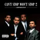 Can't Stop Won't Stop 2