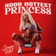 Hood Hottest Princess