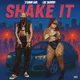 Shake It