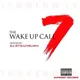 The Wake Up Call