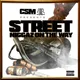 Street Niggaz On The Way