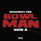 Bowl Man (Side A)