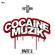 The Return Of Cocaine Muzik Pt. 2