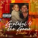 Grateful 4 The Game (Chapter 1)