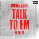Talk To Em