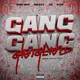 Gang Gang Gangland