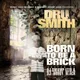 Born To Be A Brick