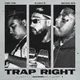 Trap Right