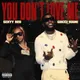 You Don't Love Me