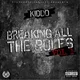 Breaking All The Rules Vol. 1