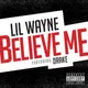Believe Me