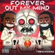 Forever Out My Mind