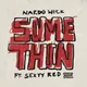 Somethin'